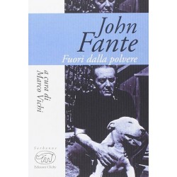 John Fante. Fuori dalla...