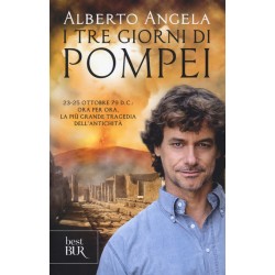 I tre giorni di Pompei:...