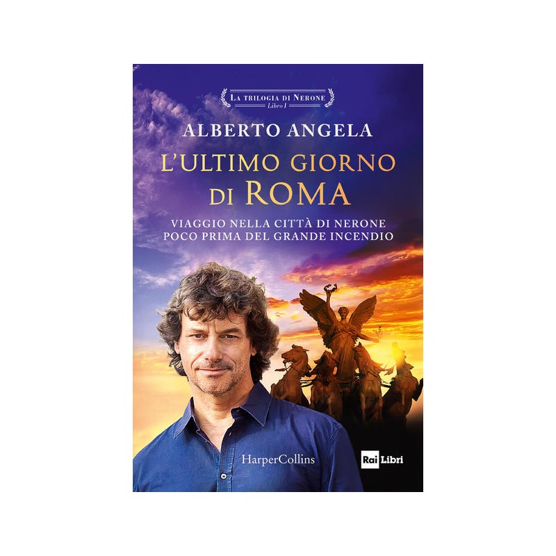 La trilogia di Nerone, Alberto Angela. Harper Collins italia