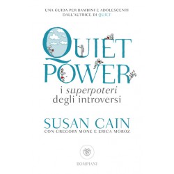 Quiet power. I superpoteri...