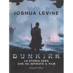 Dunkirk: la storia vera che...